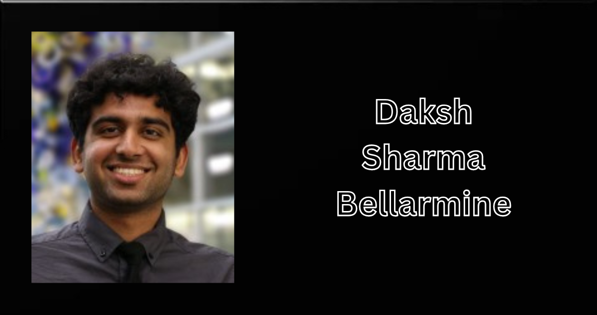 Daksh Sharma Bellarmine