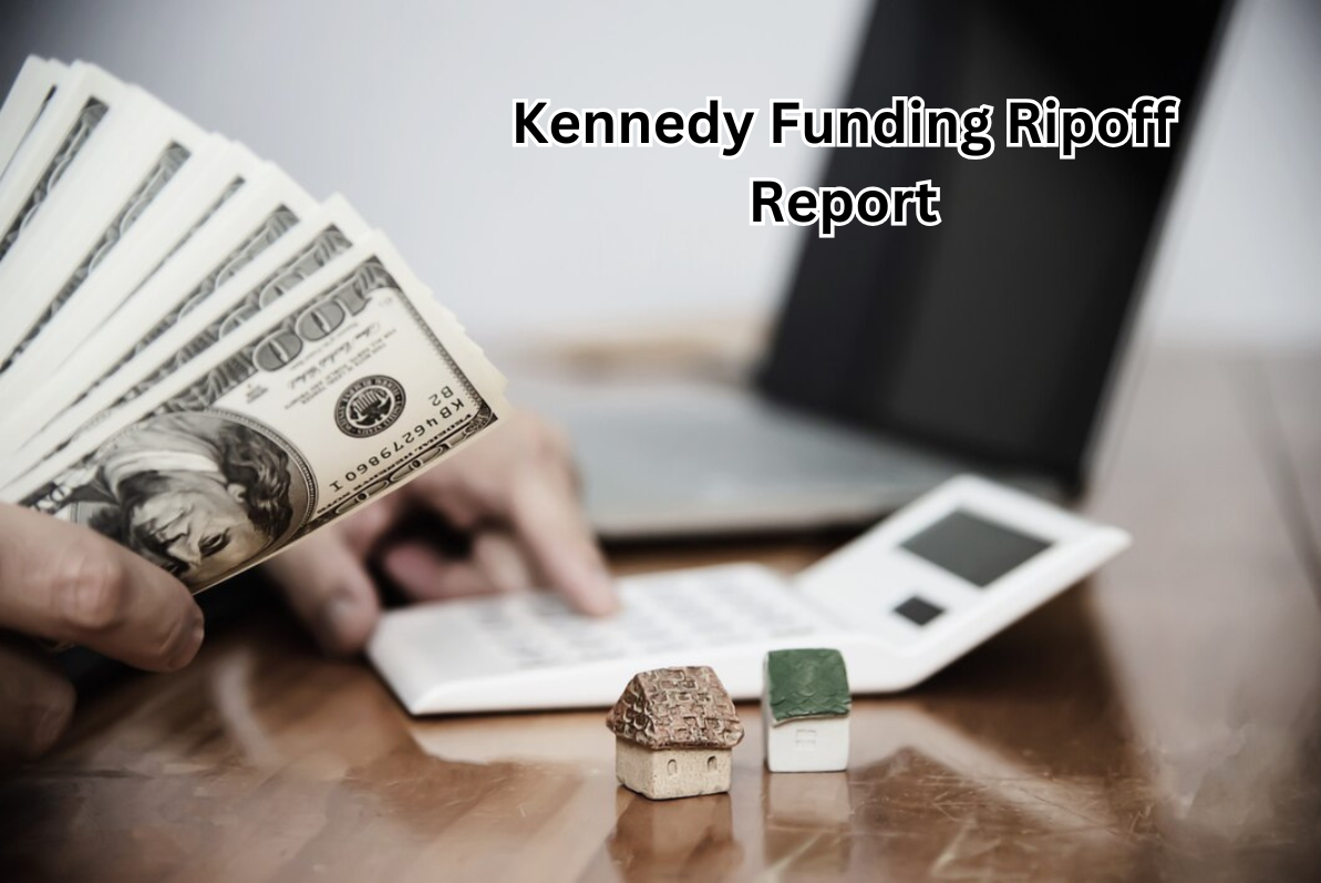 Kennedy Funding Ripoff Report