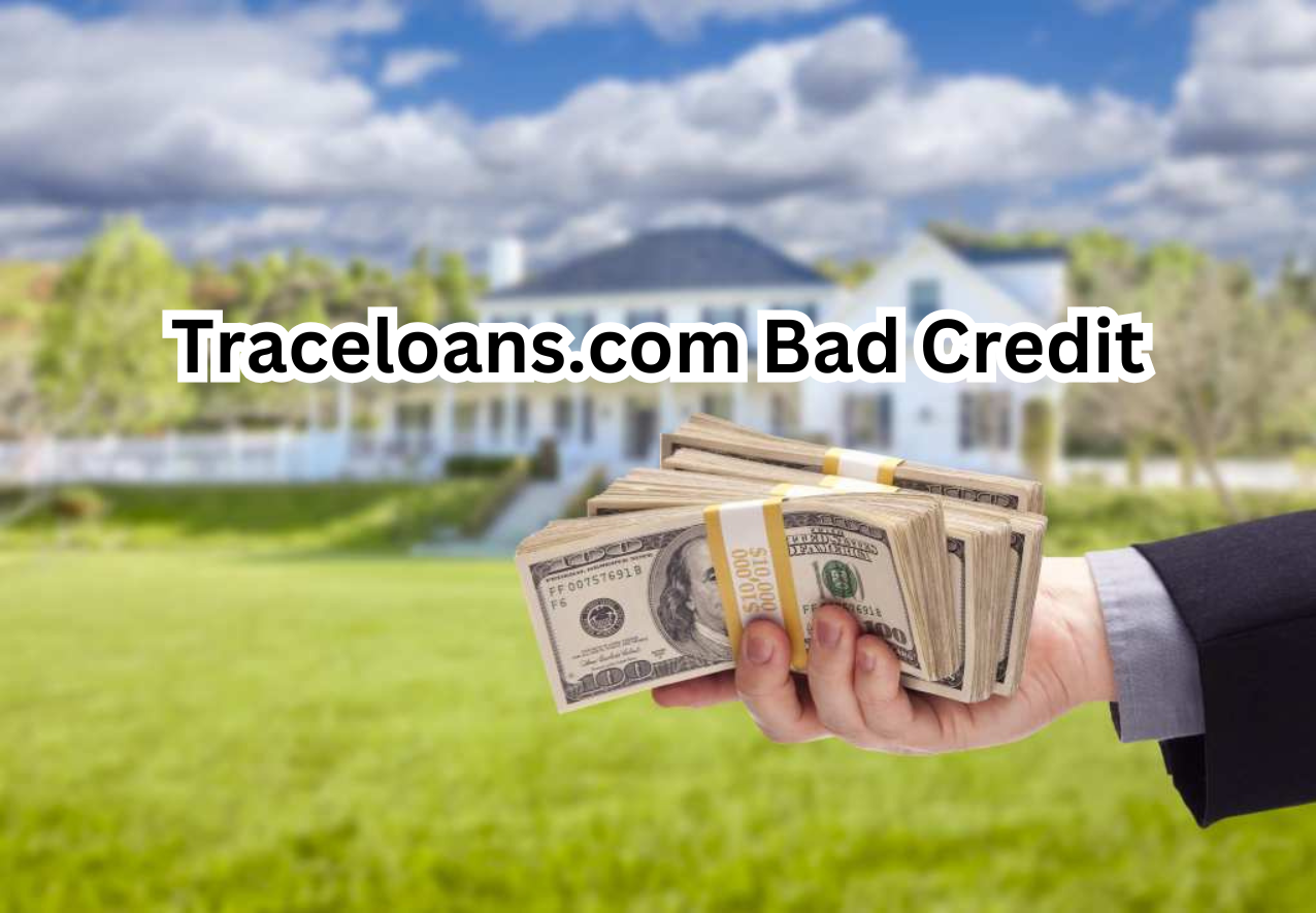 Traceloans.com Bad Credit