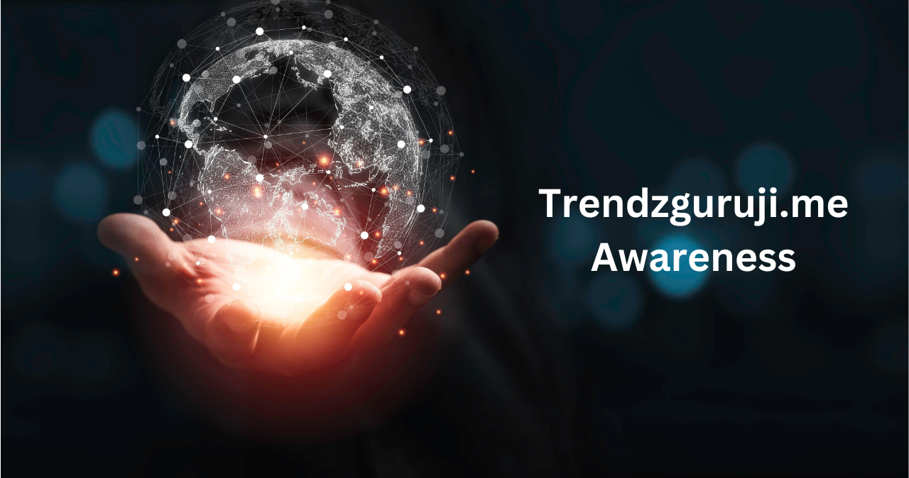 Trendzguruji.me Awareness