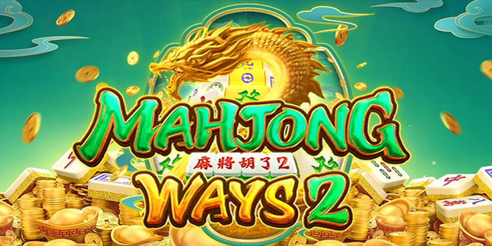 Kombinasi Pola dan Waktu Bermain Slot Mahjong Ways 2