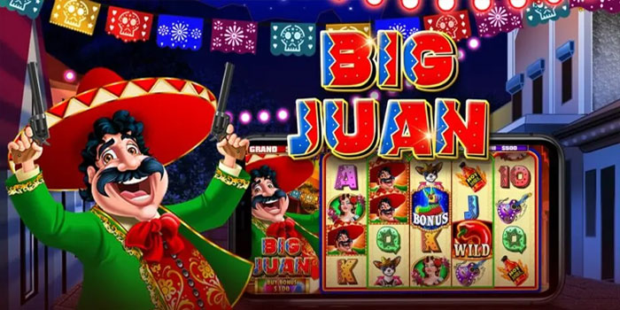 Tips Ampuh Mengatur Strategi Bermain di Slot Big Juan